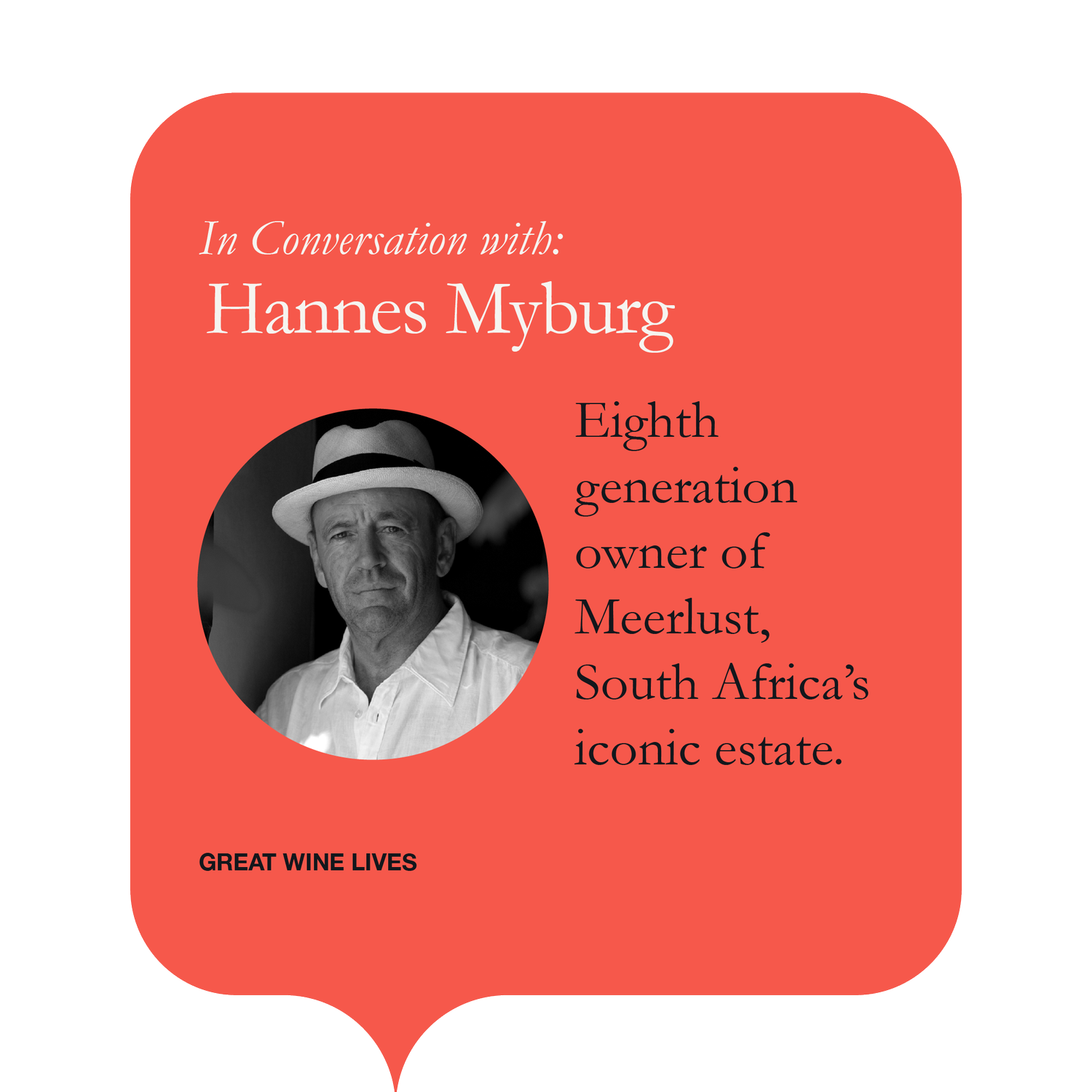 Great Wine Lives | Hannes Myburgh