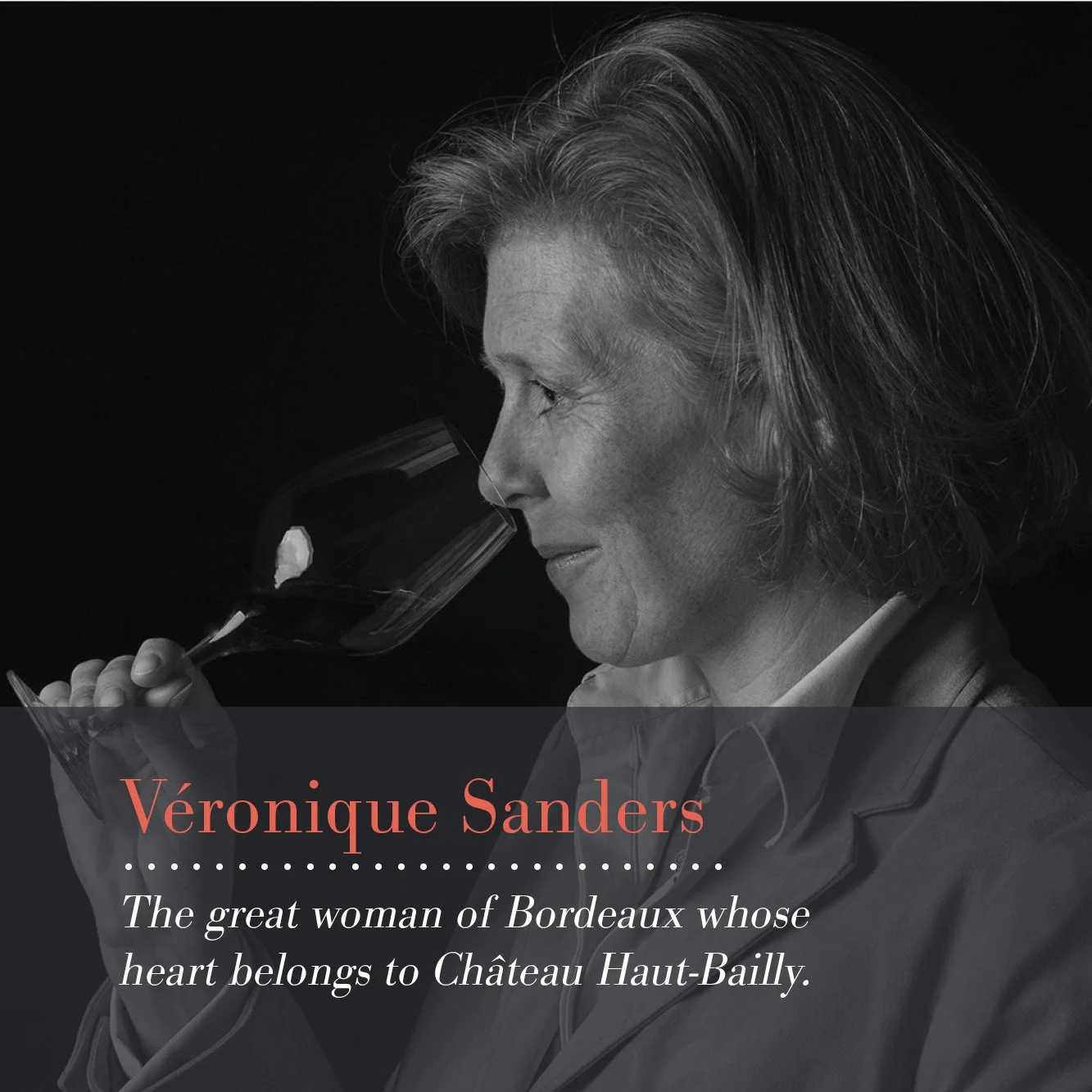▻ Véronique Sanders of Château Haut-Bailly