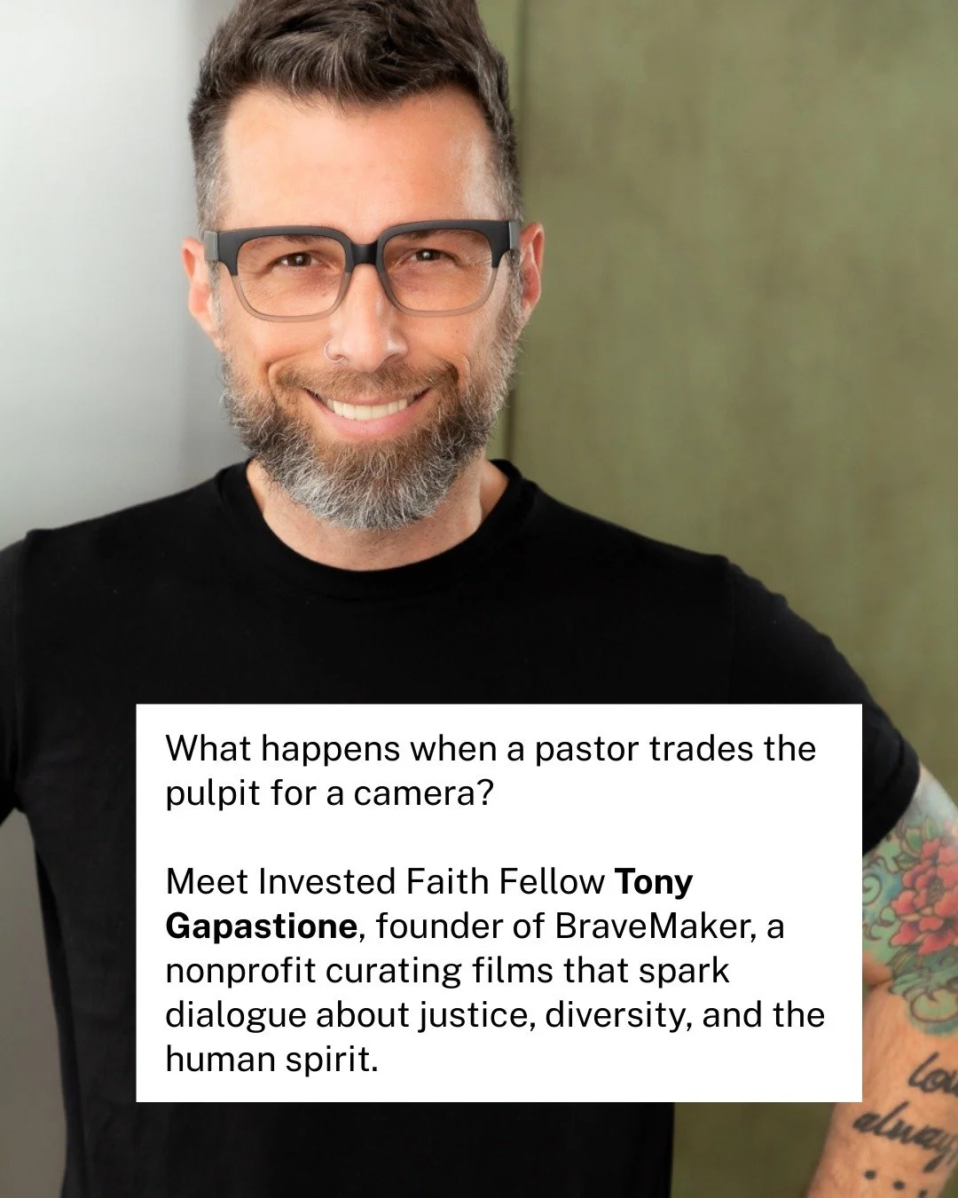 Founded by 2025 Invested Faith Fellow Tony Gapastione, a pastor-turned-filmmaker whose faith evolved into a ministry of storytelling, BraveMaker amplifies brave voices and brings justice-centered stories to the screen.

What began as a small film fes