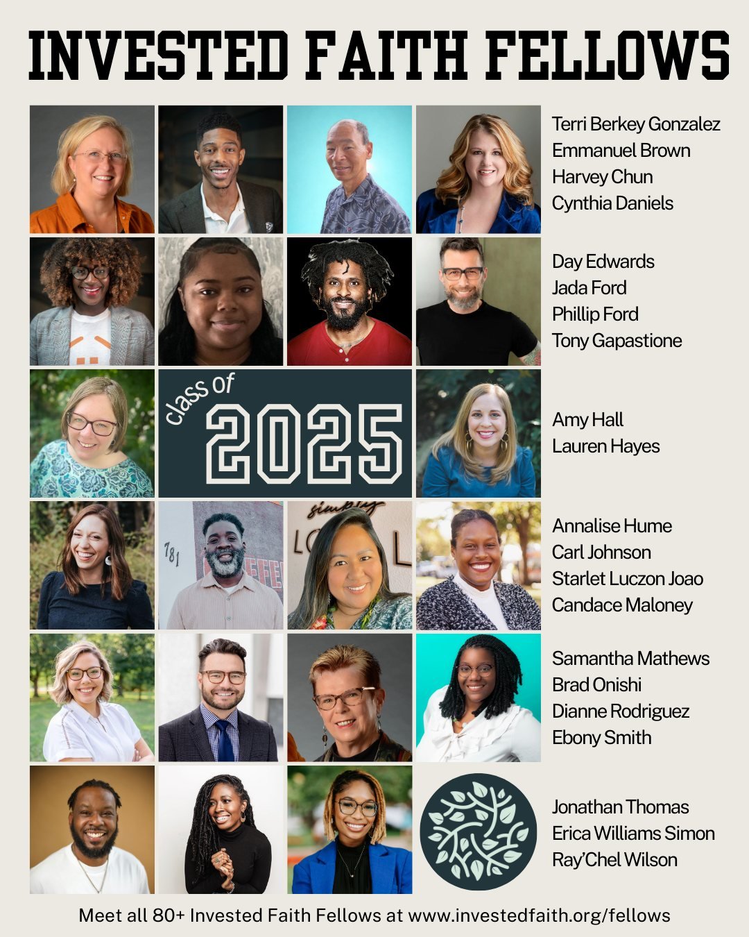 In 2025, we welcomed 21 new Invested Faith Fellows to our community. They are reimagining systems to address food justice, mental health, fine arts, media, financial literacy, racial and gender justice, and beyond. 

We are so proud to support the mi