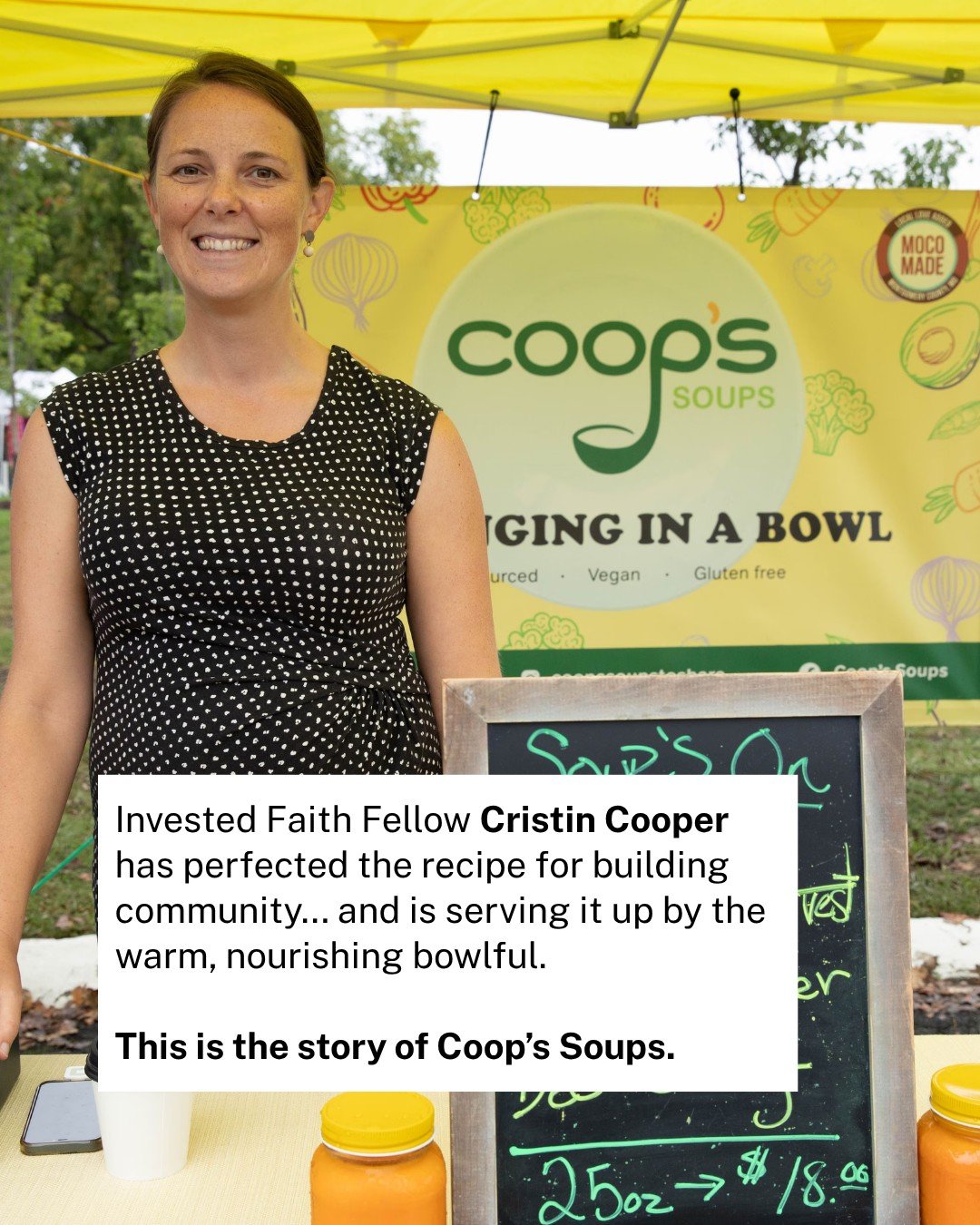 Invested Faith Fellow Cristin Cooper is the founder of Coop&rsquo;s Soups, a community-centered social enterprise based in Olney, Maryland, that addresses loneliness and food insecurity through shared food and intentional relationship-building. 

A l