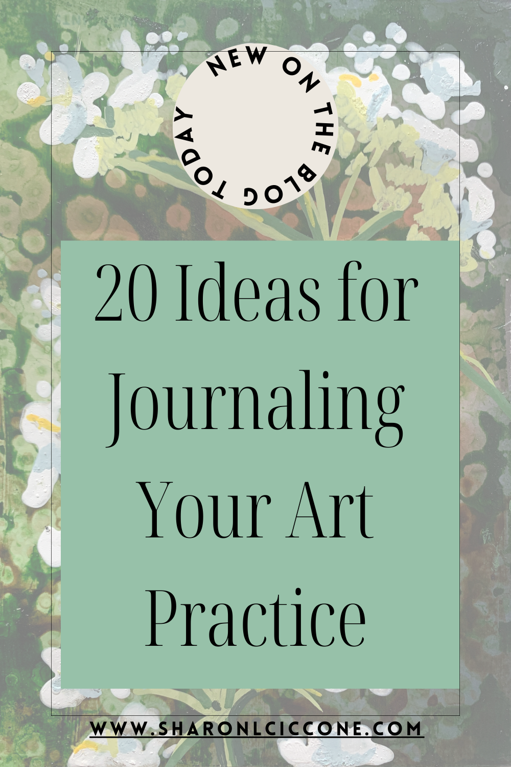 20 Ideas for Journaling Your Artistic Practice
