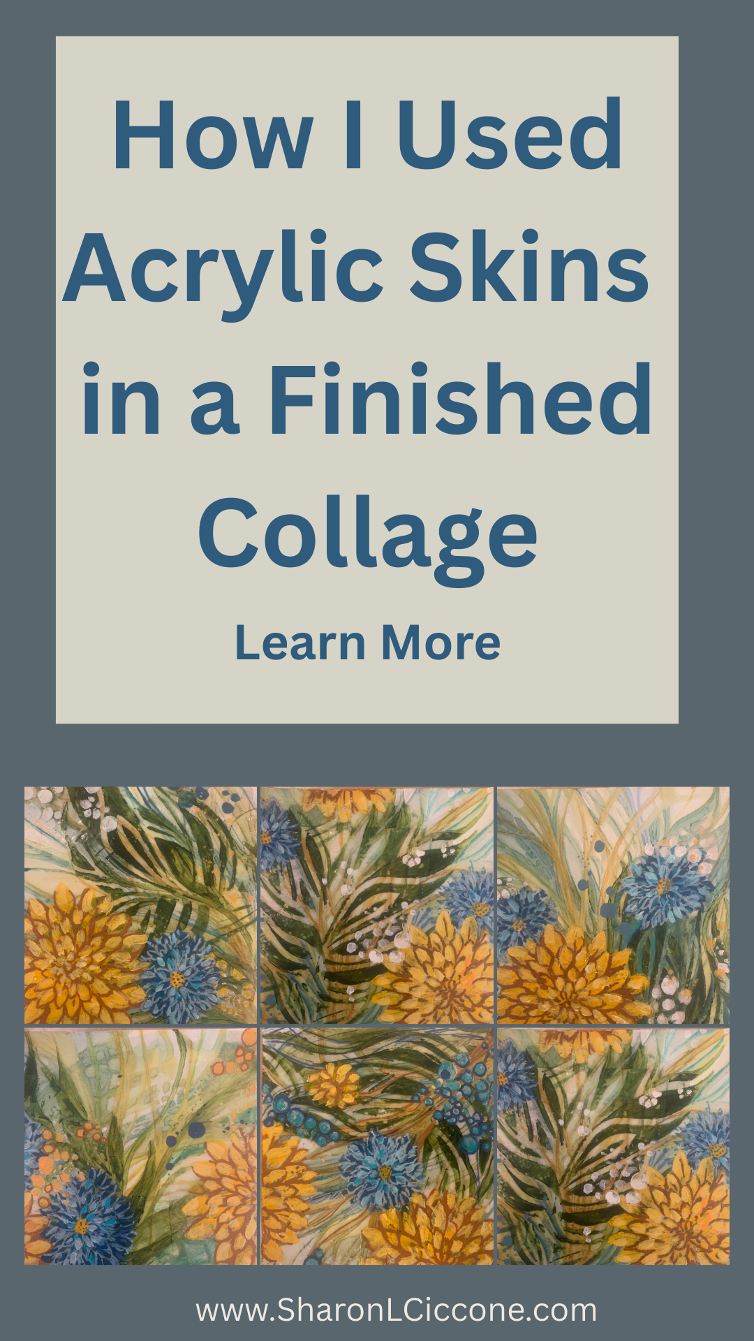 How I Used Acrylic Skins to Create a Finished Collage