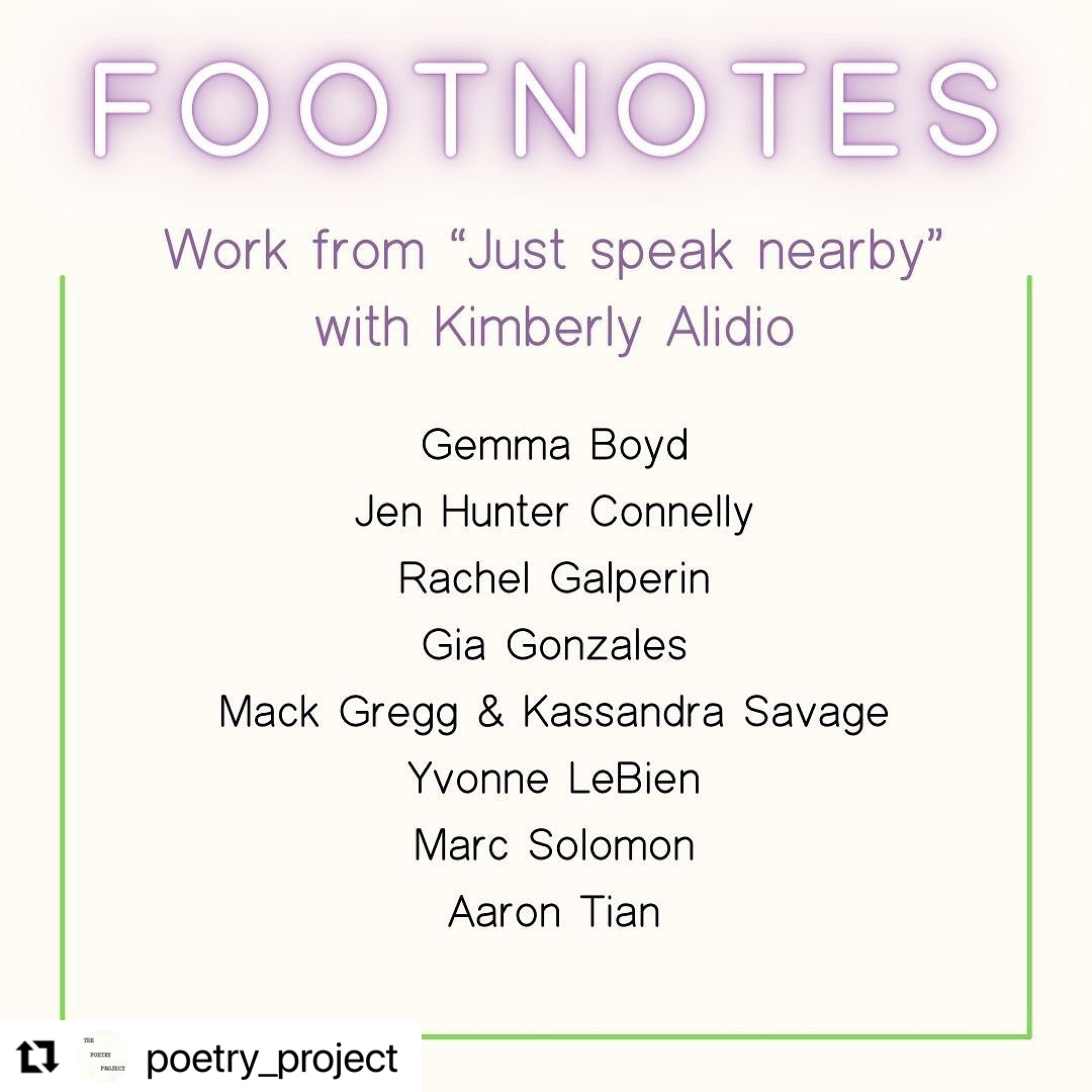  Participants’ work is published on The Poetry Project’s  Footnotes  publication.  