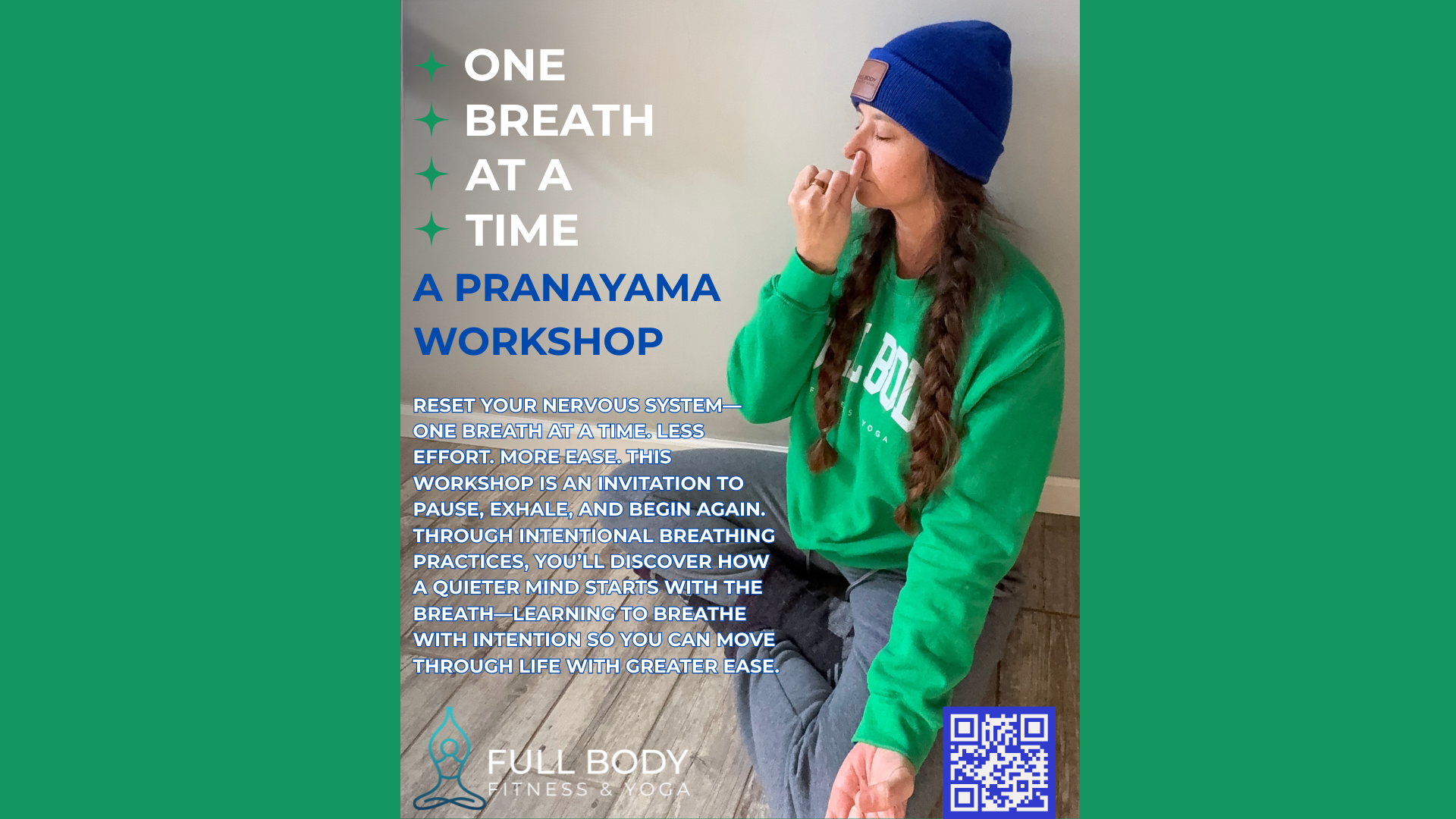 One Breath at a Time: a Pranayama Workshop