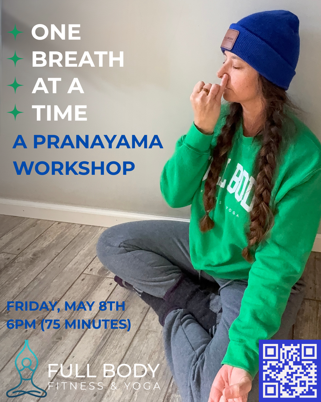 One Breath at a Time: a Pranayama Workshop
