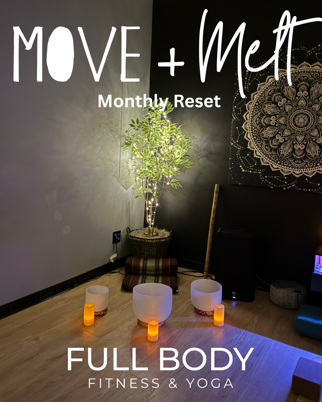 Move + Melt (June)