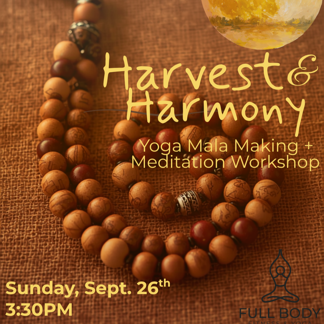 Harvest &amp; Harmony | a Mala Making &amp; Meditation Experience 