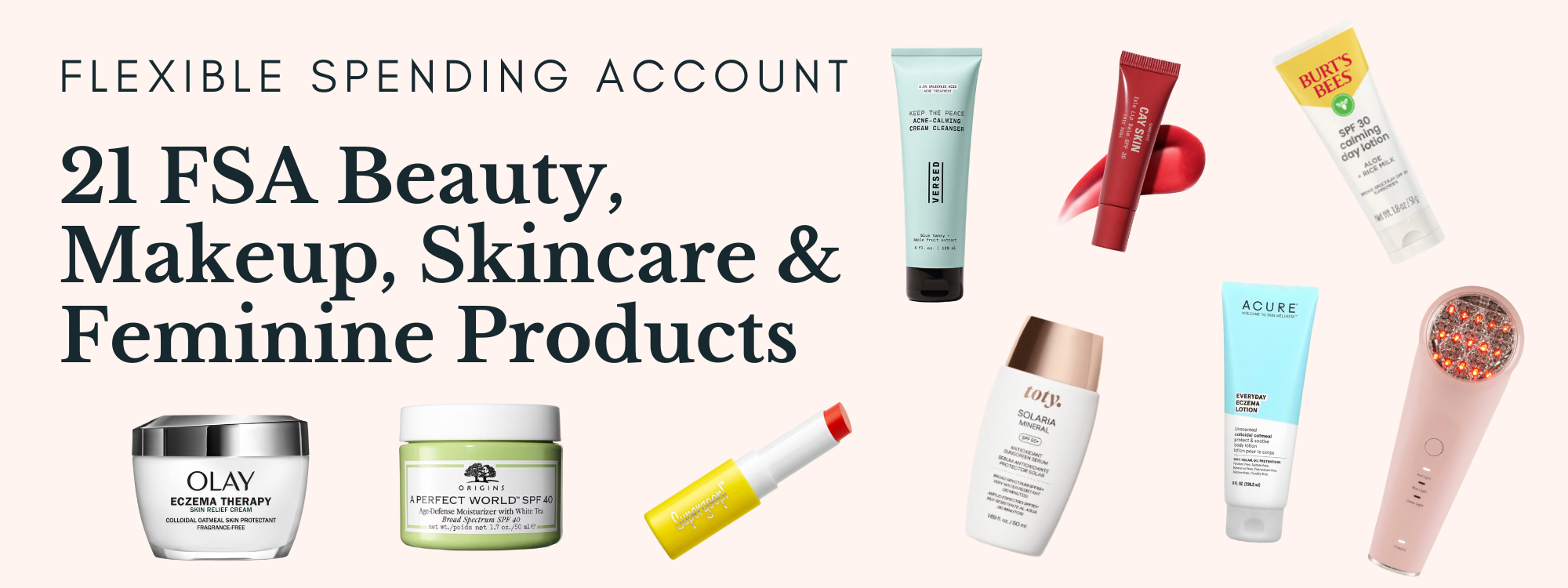 75 FSA and HSA Eligible Beauty, Wellness, and Parenting Finds
