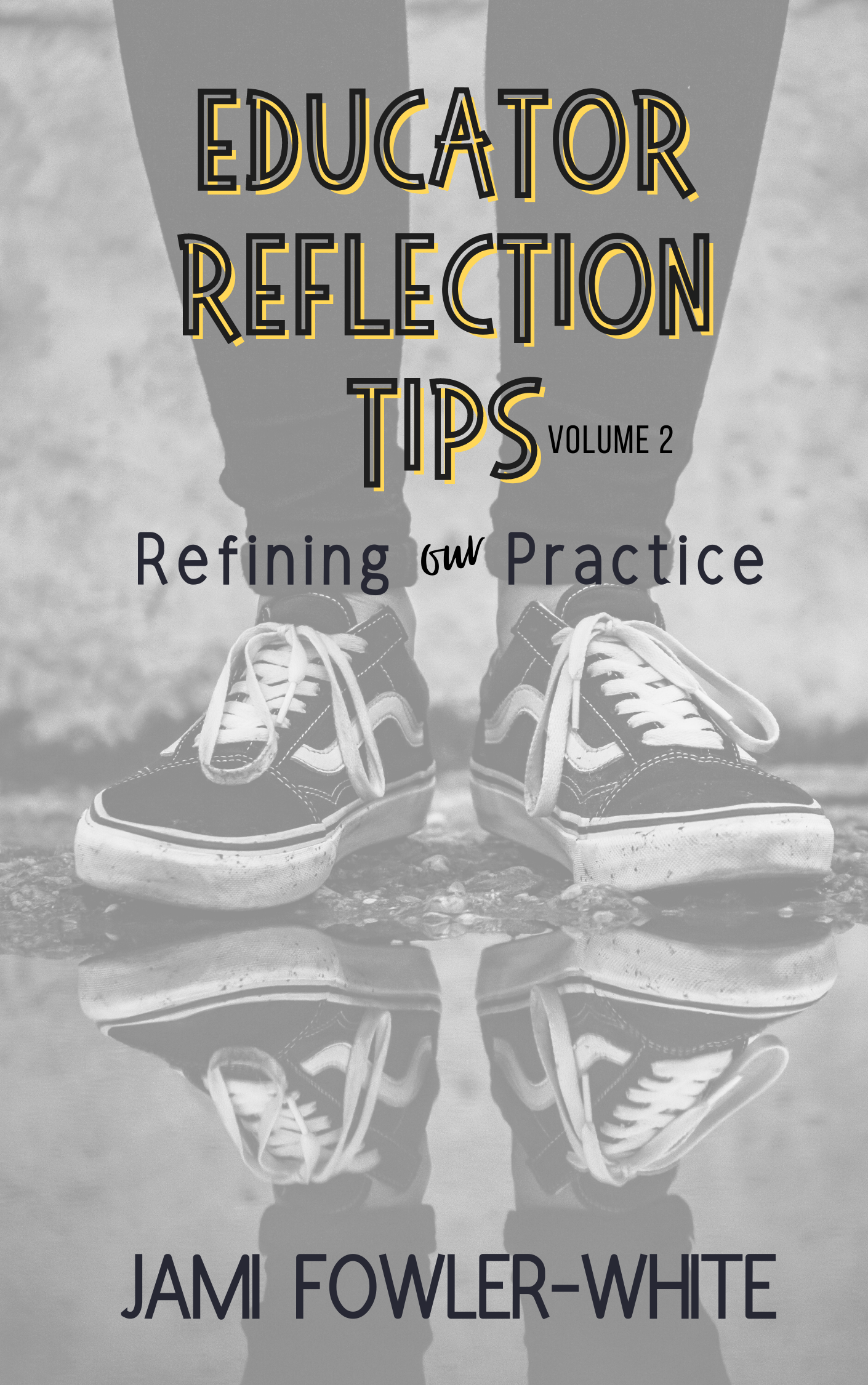 CONNECTIONS: Refining Our Practice Through Reflection
