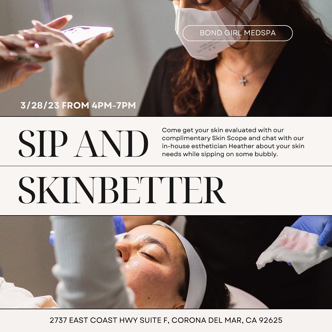 Come get your skin evaluated with our complimentary Skin Scope and chat with our in-house esthetician about your skin needs while sipping on some bubbly! 🥂
⠀⠀⠀⠀⠀⠀⠀⠀⠀
🤍 Location: Bond Girl Medspa in CDM
🤍 3/28 @ 4-7PM
🤍 Get a personalized skincare