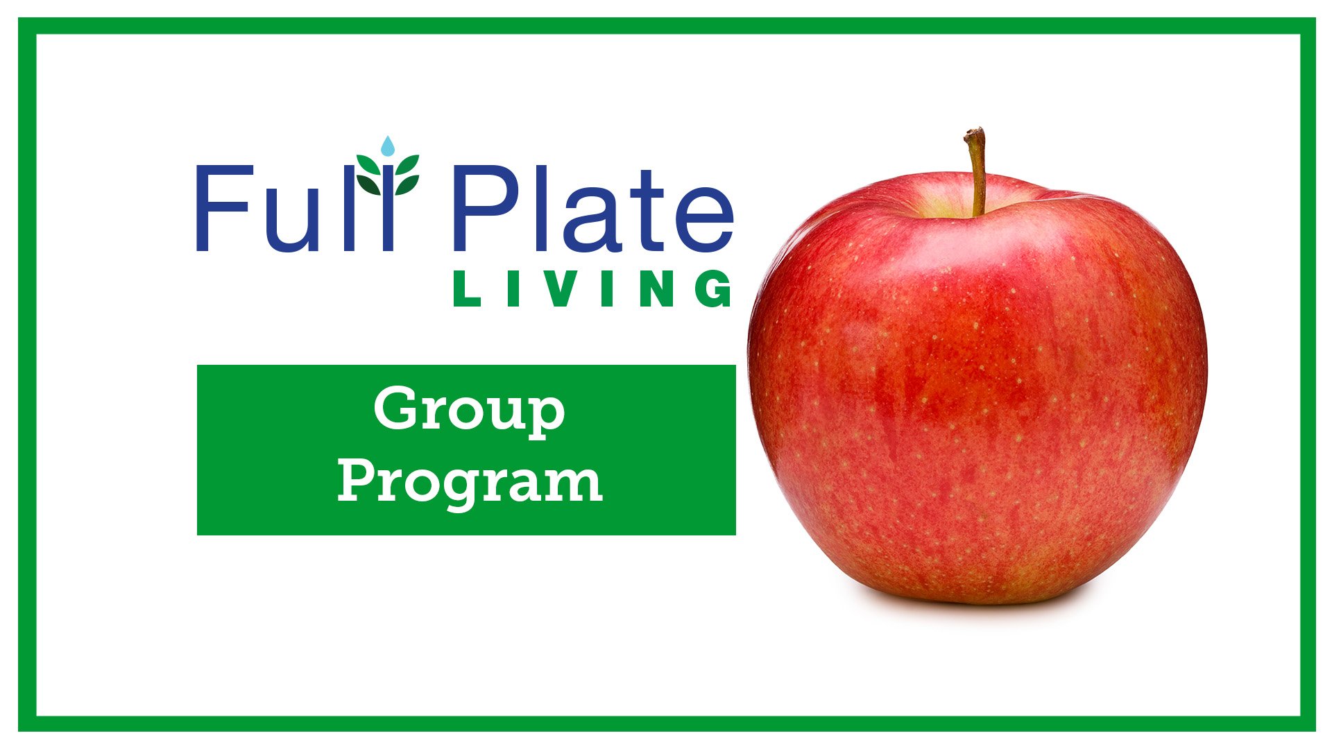 Full Plate Living Group Program logo with an apple image on the right side.