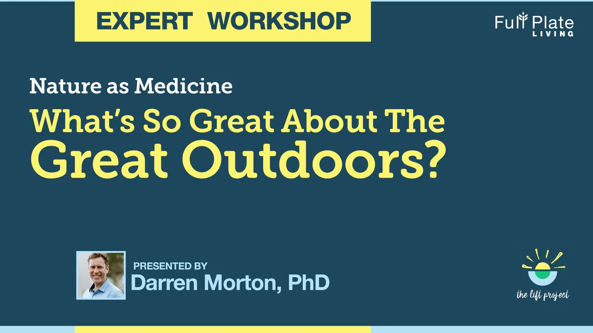 Nature as Medicine: What's So Great About the Great Outdoors?