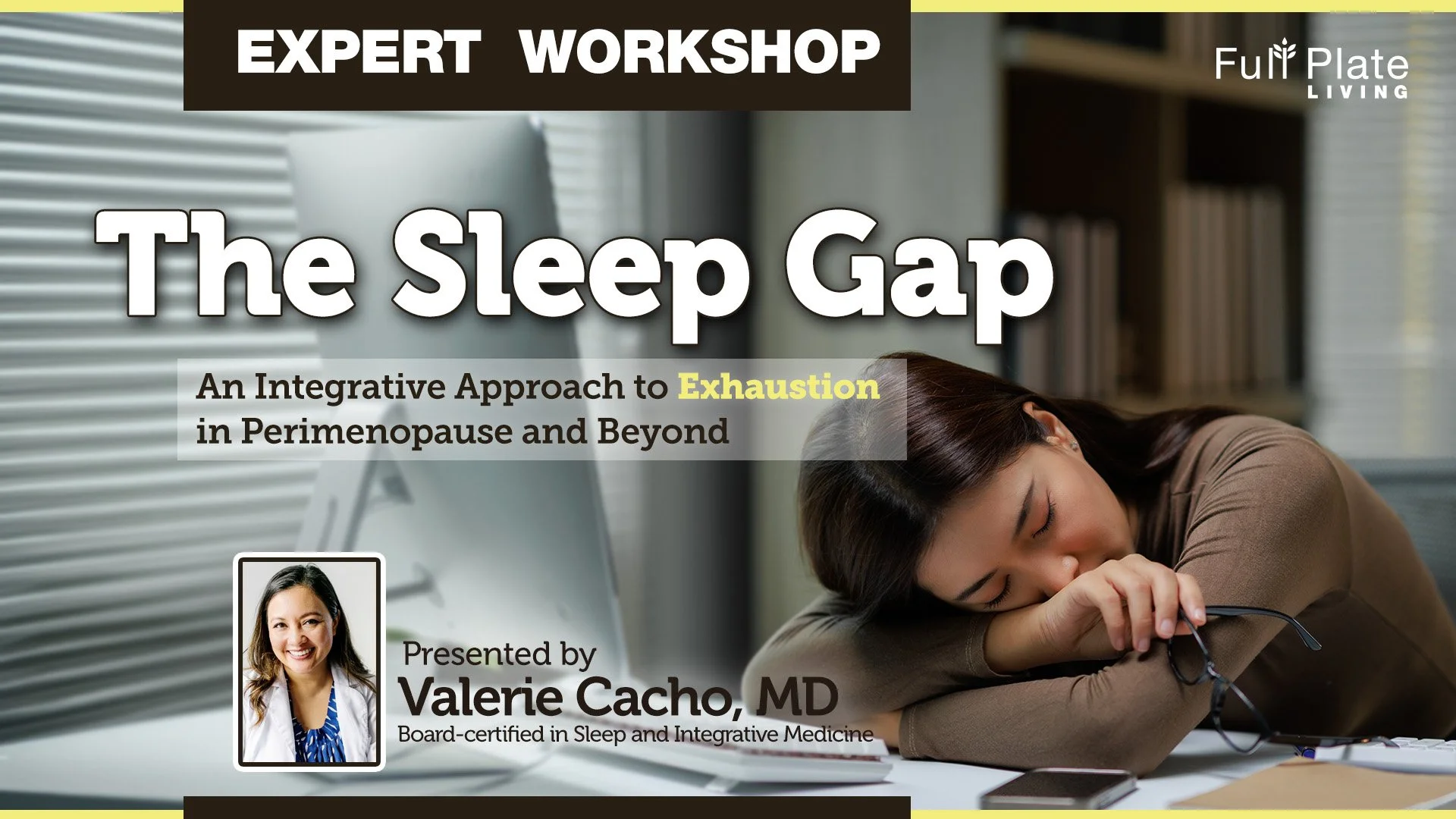 The Sleep Gap: An Integrative Approach to Exhaustion in Perimenopause and Beyond