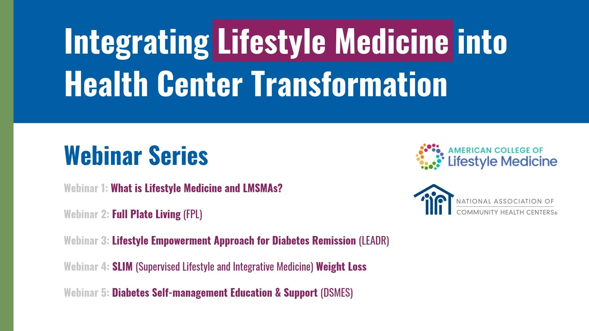 Webinar Series: Integrating Lifestyle Medicine into Health Center Transformation