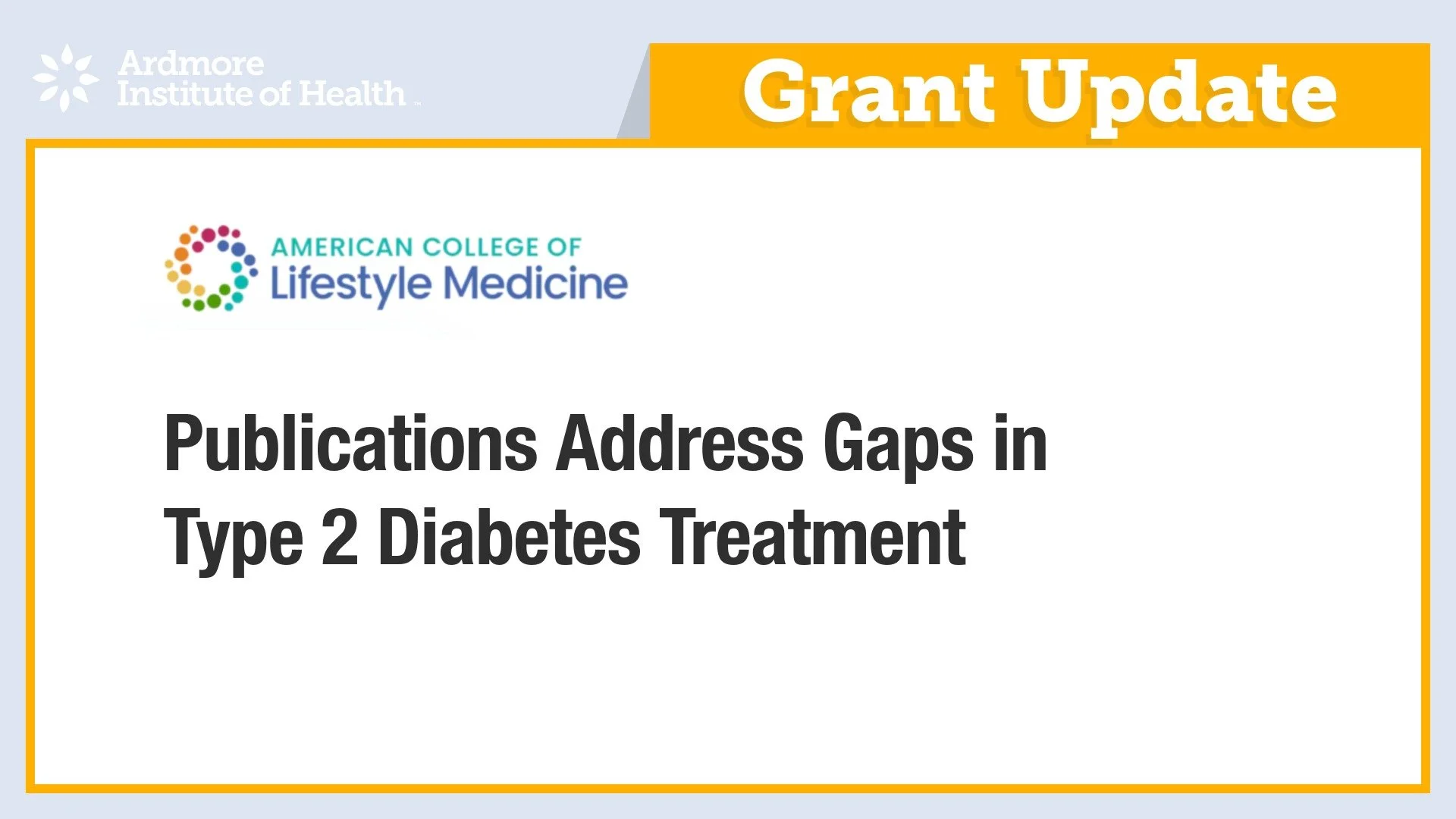ACLM: Publications Address Gaps in Type 2 Diabetes Treatment