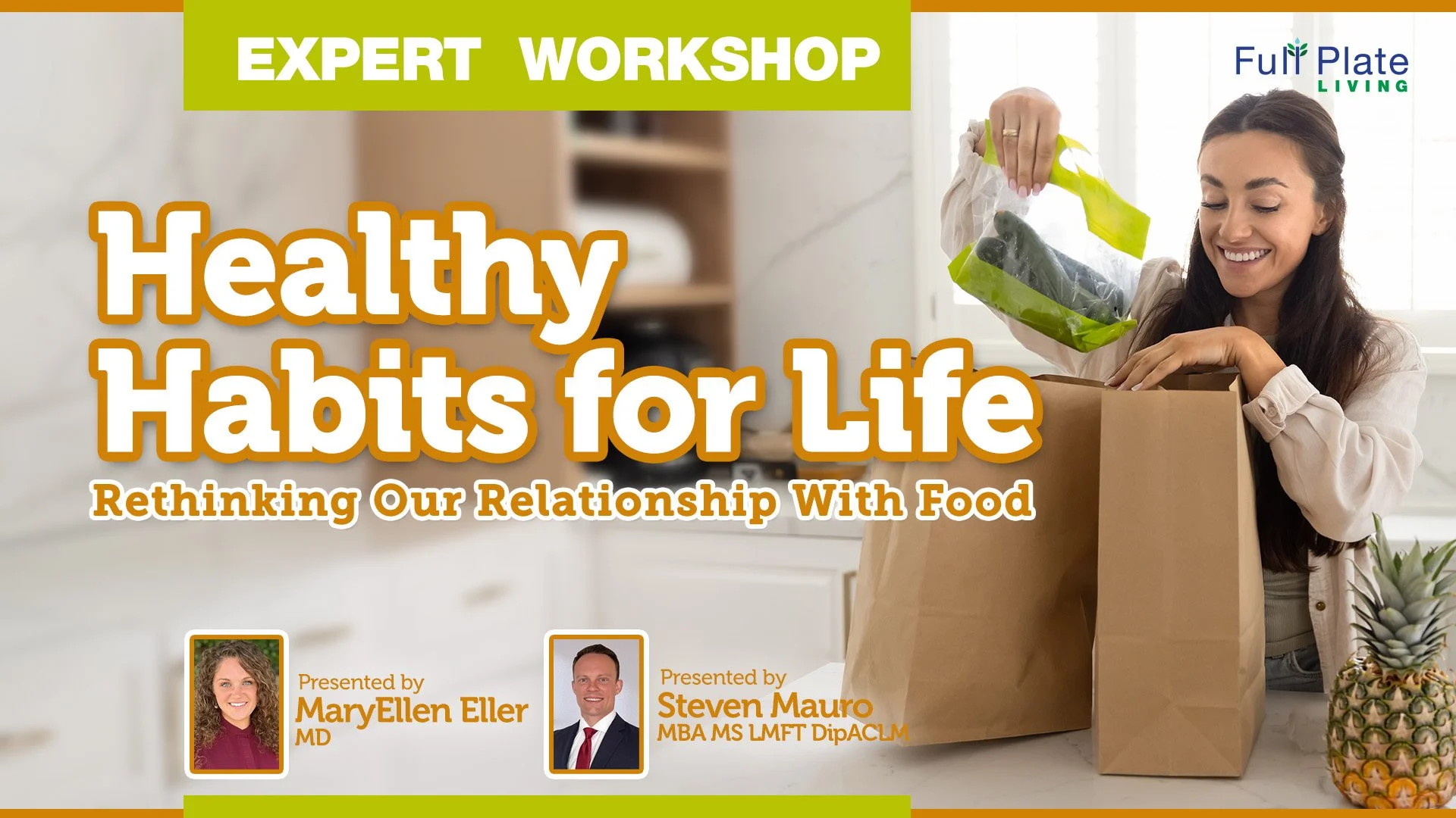 Healthy Habits for Life: Rethinking our Relationship With Food
