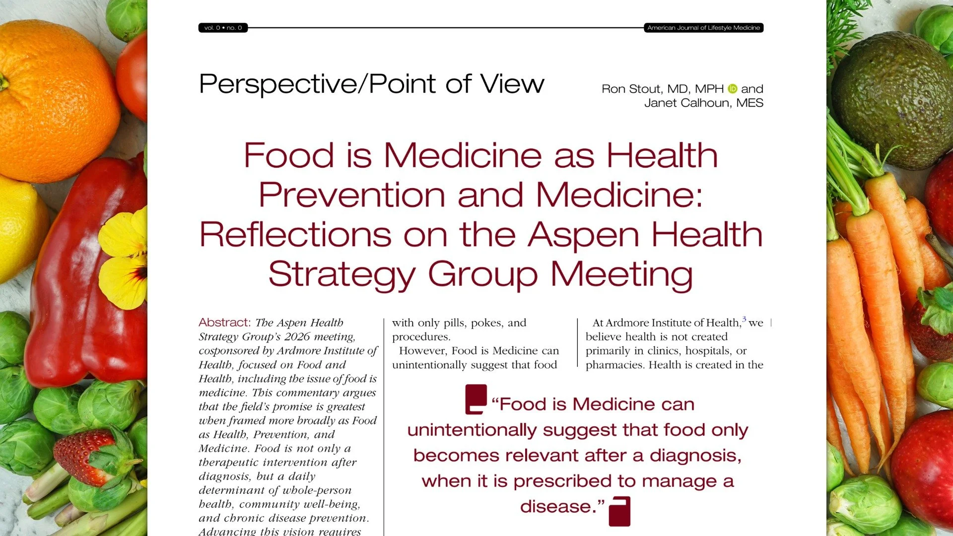 Food is Medicine as Health Prevention and Medicine: Reflections on the Aspen Health Strategy Group Meeting