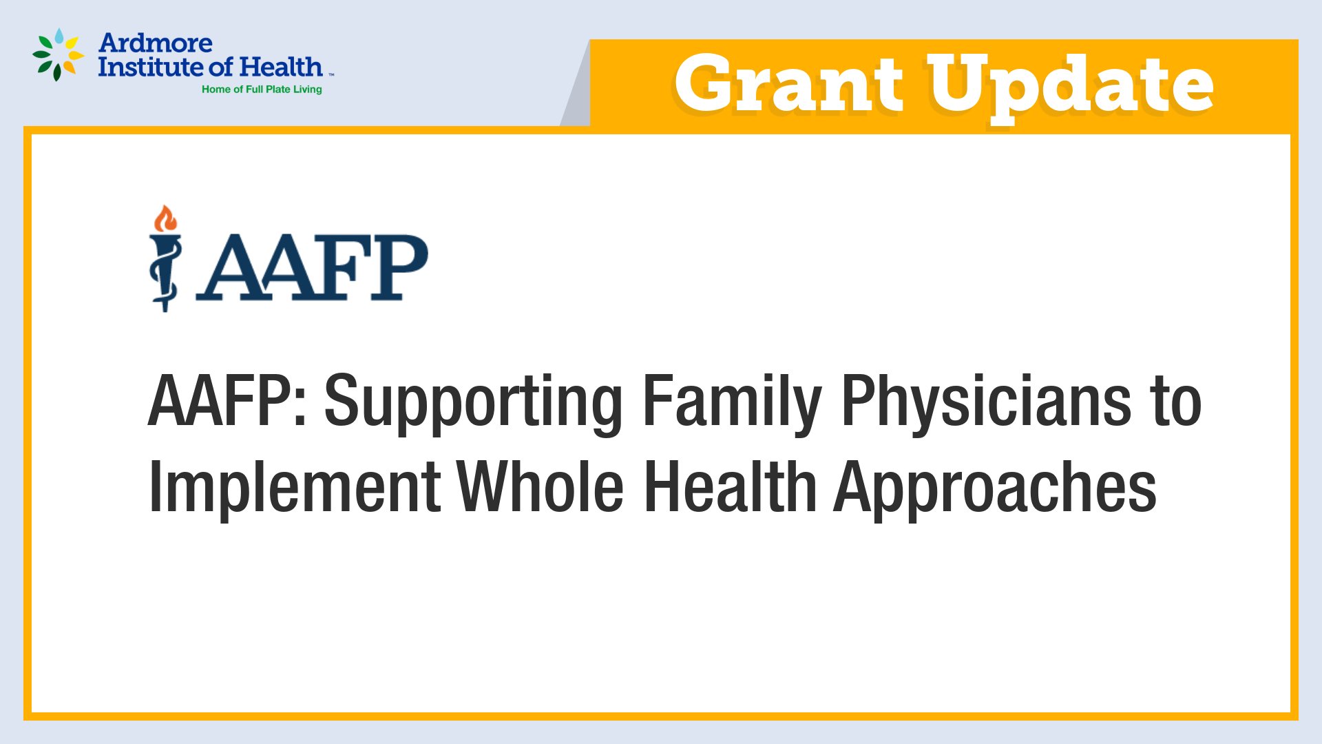 AAFP: Supporting Family Physicians to Implement Whole Health Approaches