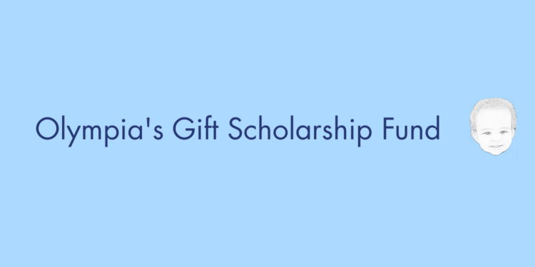 Olympia's Gift Scholarship Fund 