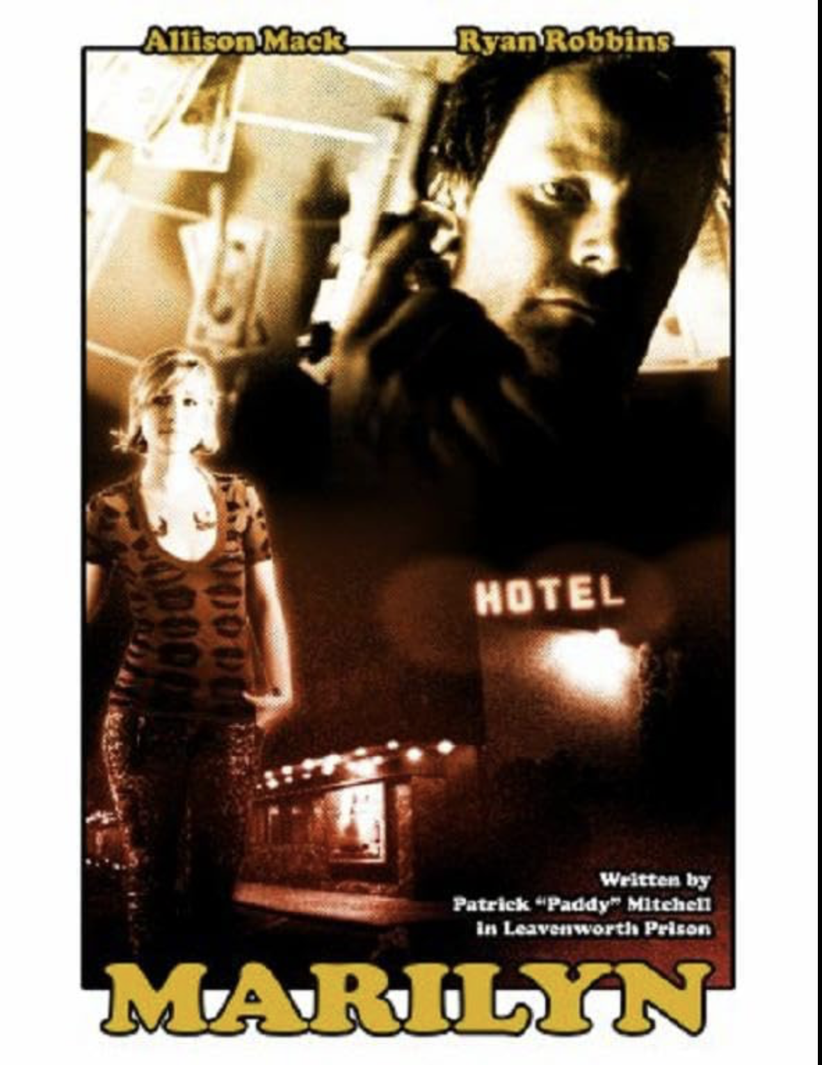   Marilyn - Award-Winning Feature based on a story written in Leavenworth Prison by Paddy Mitchell of the infamous Stopwatch Gang.