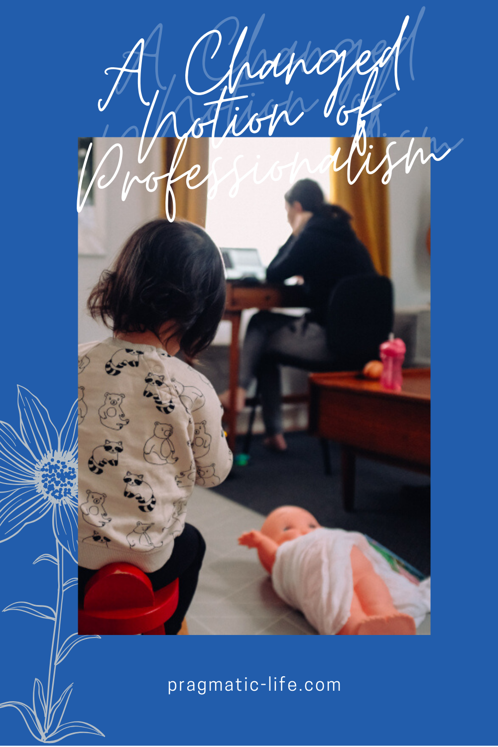 A-Changed-Notion-of-Professionalism-May-2020-blog-post-thumbnail