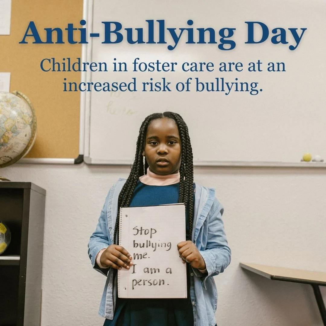 Every child deserves to feel safe, seen, and respected.

On #AntiBullyingDay, it&rsquo;s important to recognize the added vulnerability children in foster care face:

Youth in foster care are more likely to be bullied than their peers, particularly d