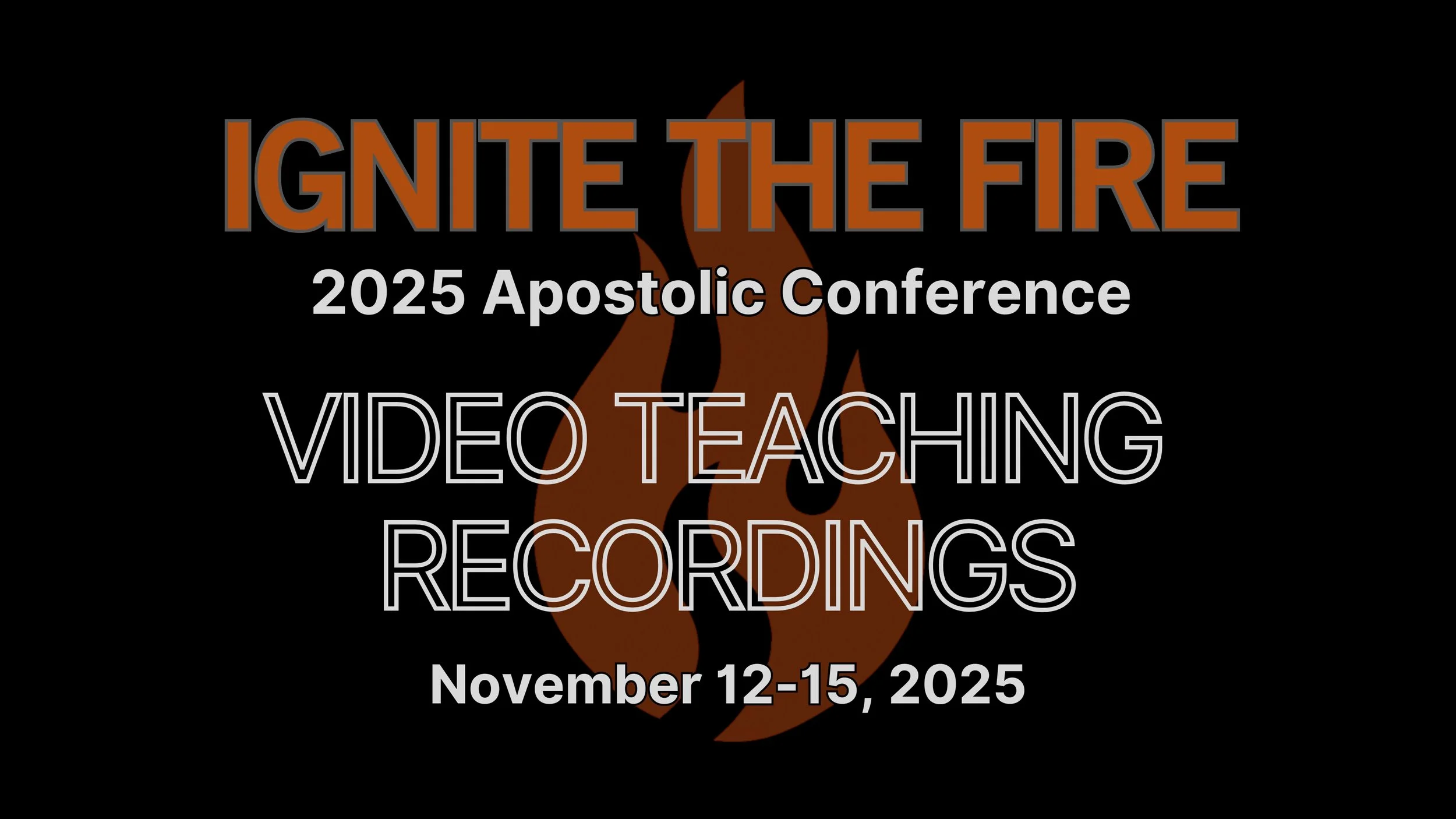 Ignite the Fire Conference Recordings