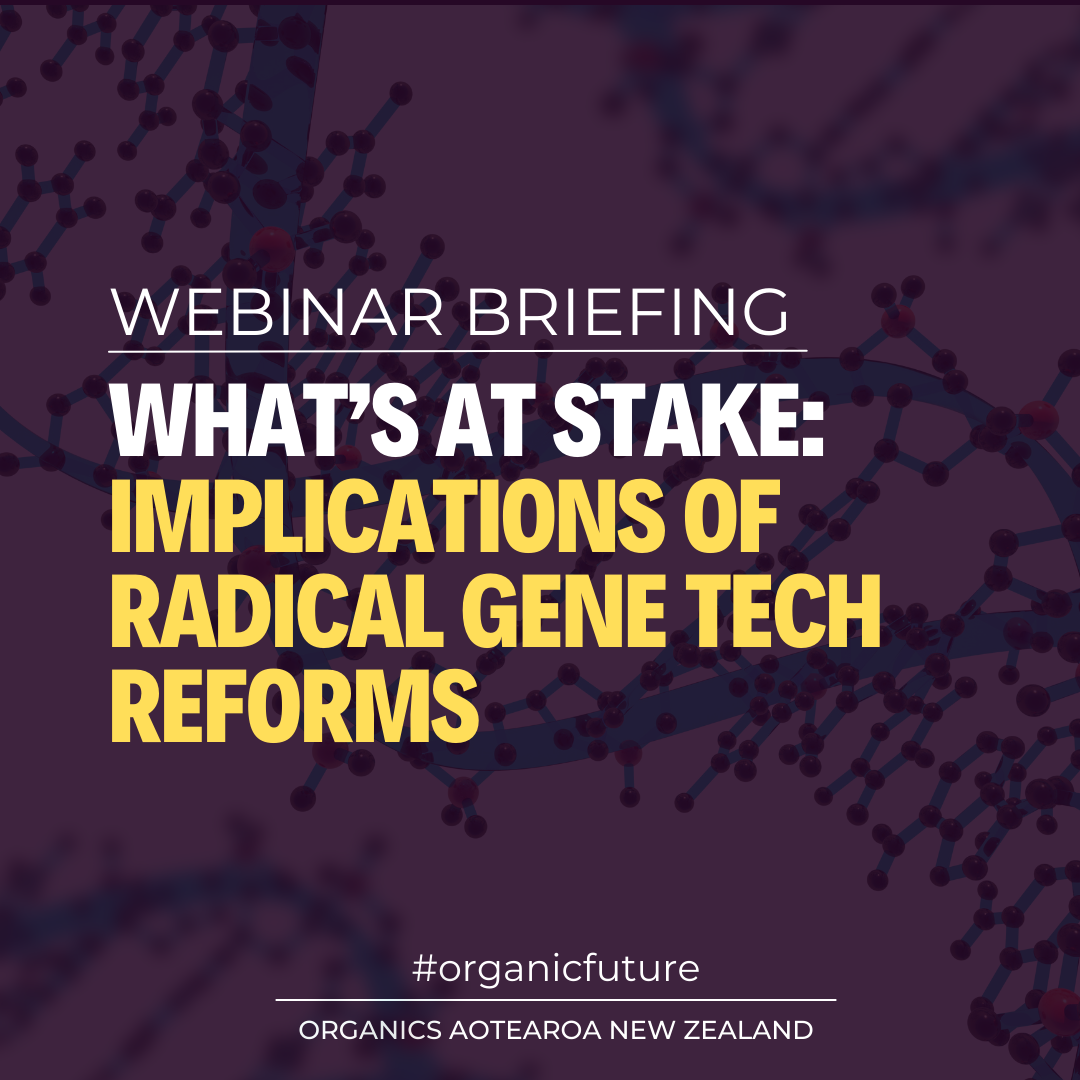 Webinar Briefing - What's at Stake Implications of Radical Gene Tech Reform