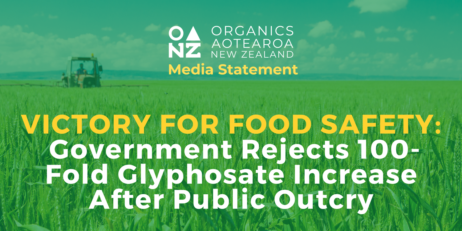Victory for Food Safety: Government Rejects 100-Fold Glyphosate
