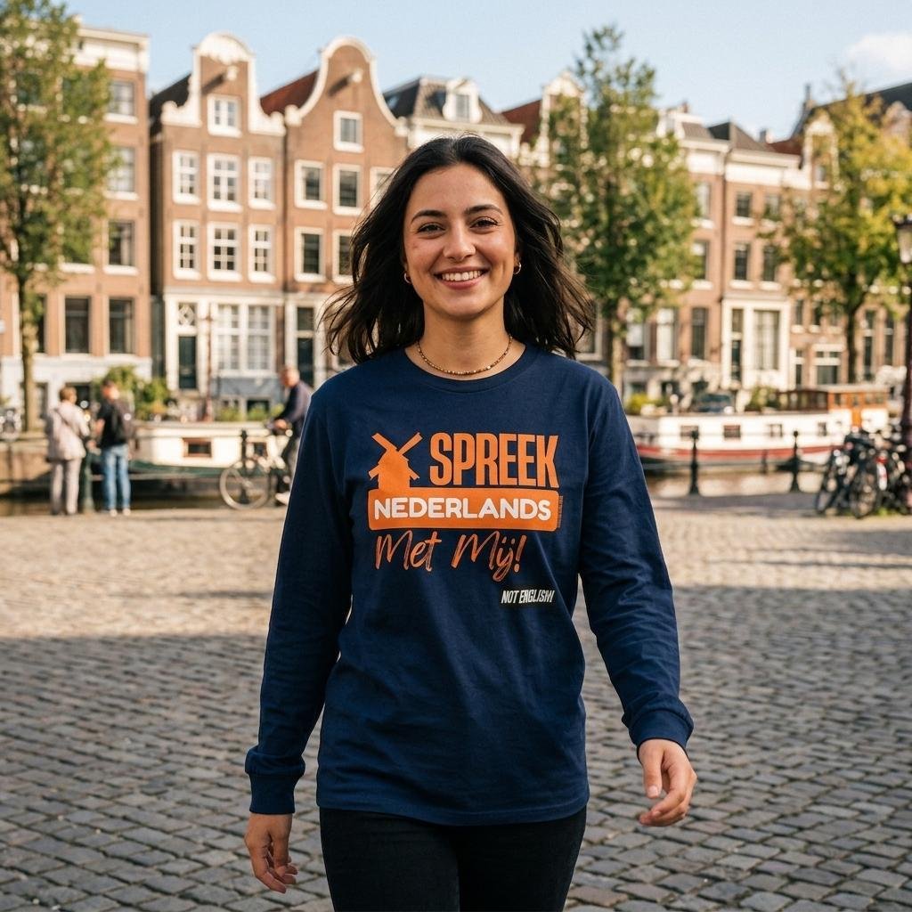 Dutch Sweatshirt "Spreek Nederlands Met Mij, Not English"