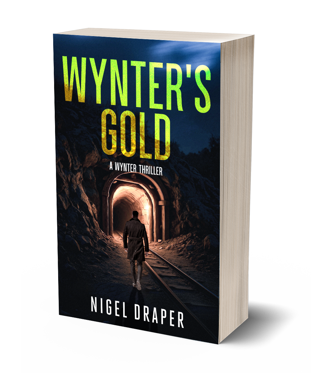 A book titled 'WYNTER'S GOLD' by Nigel Draper, featuring a cover illustration of a man walking into a tunnel on train tracks at night.