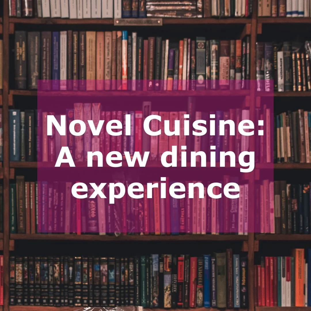Novel Cuisine, a new dining experience!