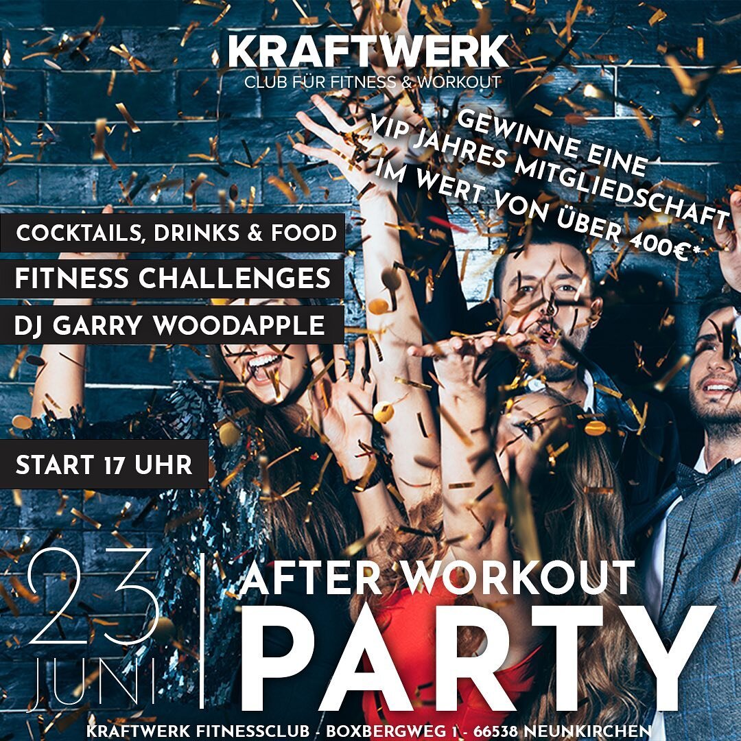 AFTER WORKOUT PARTY 🖤 
KRAFTWERK PLUS NEUNKIRCHEN 🤍

Wir wollen FEIERN! 😍

Und zwar mit euch, euren Freunden und allen die einfach Lust auf ein Kraftwerk haben. Ihr seid herzlich eingeladen mit dem Team aus allen KRAFTWERK CLUBS einfach einen geni