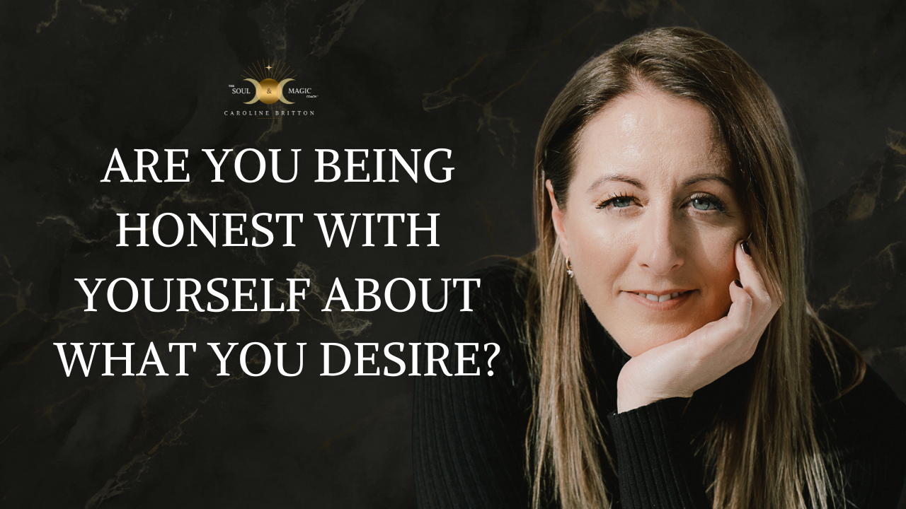 TOP MANIFESTING TIPS: ARE YOU BEING TRUE TO YOURSELF ABOUT WHAT YOU DESIRE?