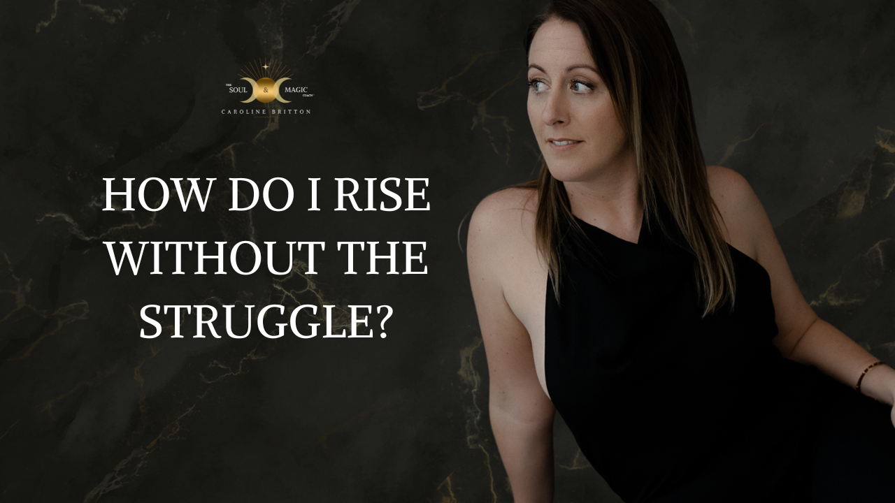 HOW DO I RISE WITHOUT THE STRUGGLE?