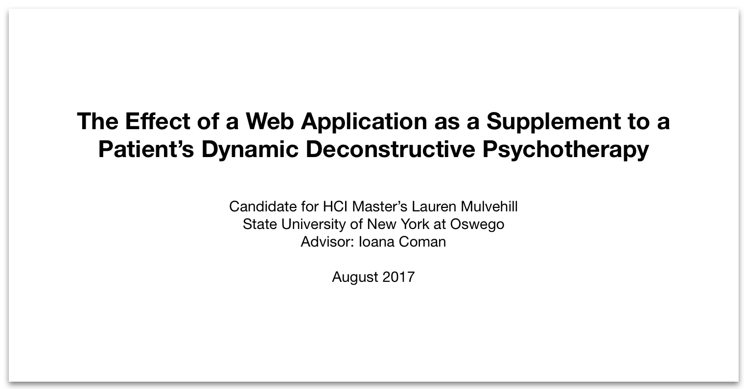 Title slide of a presentation titled 'The Effect of a Web Application as a Supplement to a Patient's Dynamic Deconstructive Psychotherapy.'