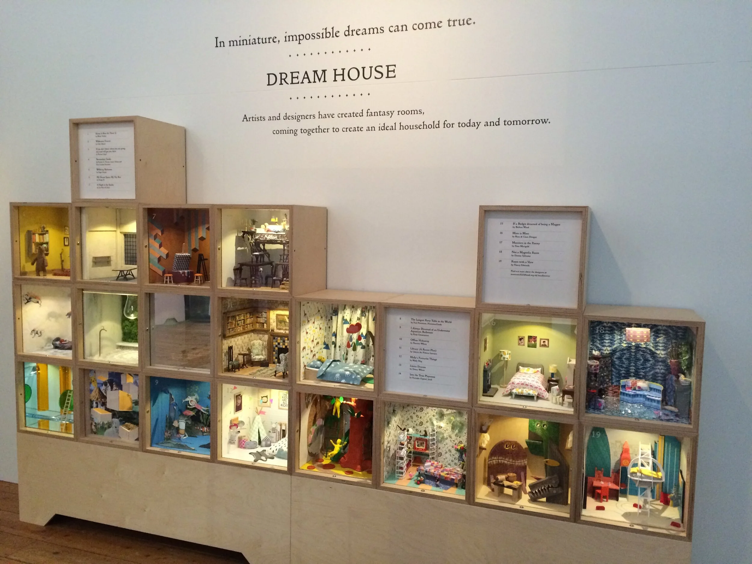 11. At the exhibit seeing all the Dream Rooms made into the Dream House.