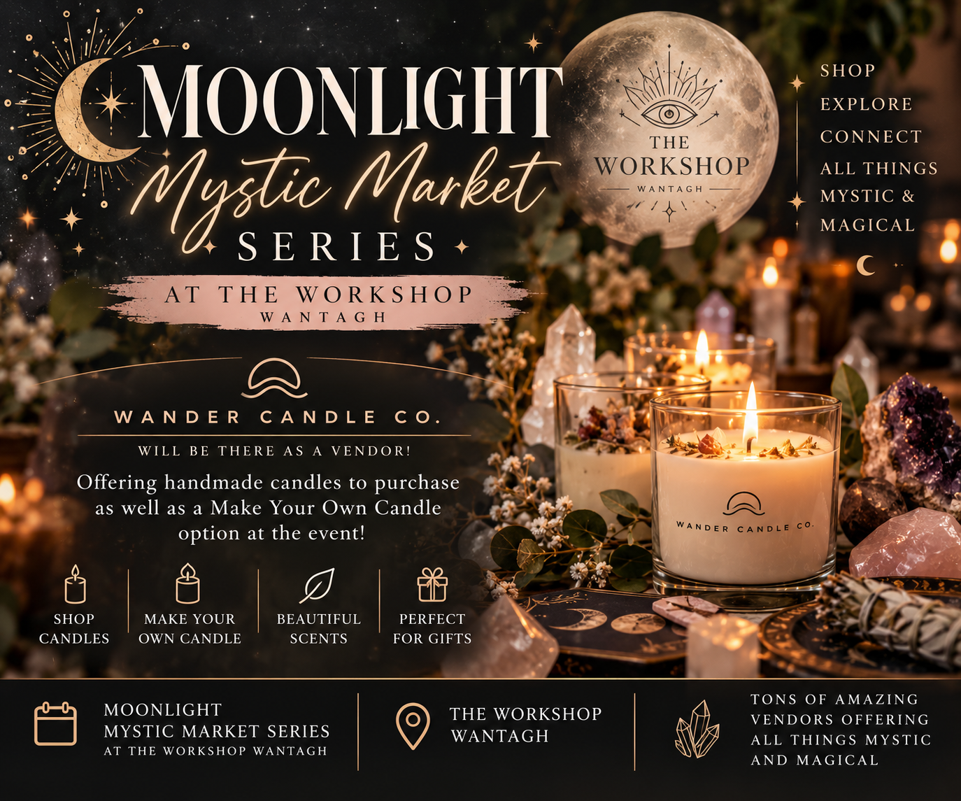 Moonlight Mystic Market @ The Workshop In Wantagh