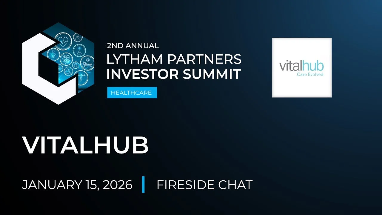 VitalHub Fireside Chat @ Lytham Partners 2026 Investor Healthcare Summit