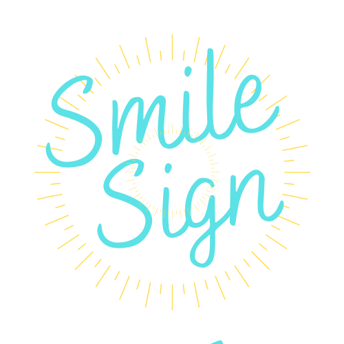 Smile Signs