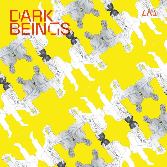 "Dark Beings" (LP) by LAL | May 17, 2019
