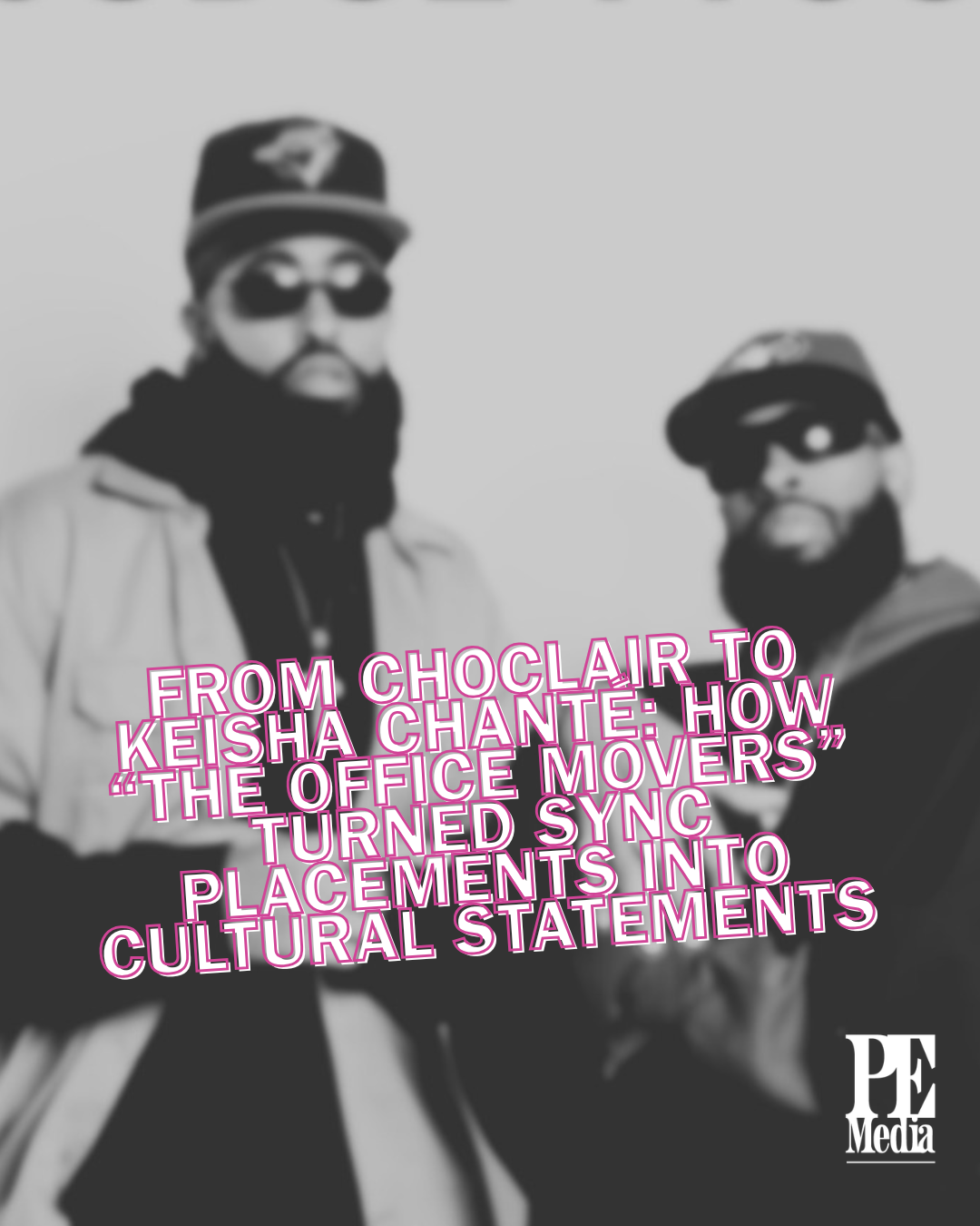 From Choclair to Keisha Chanté: How 'The Office Movers' Turned Sync Placements Into culture