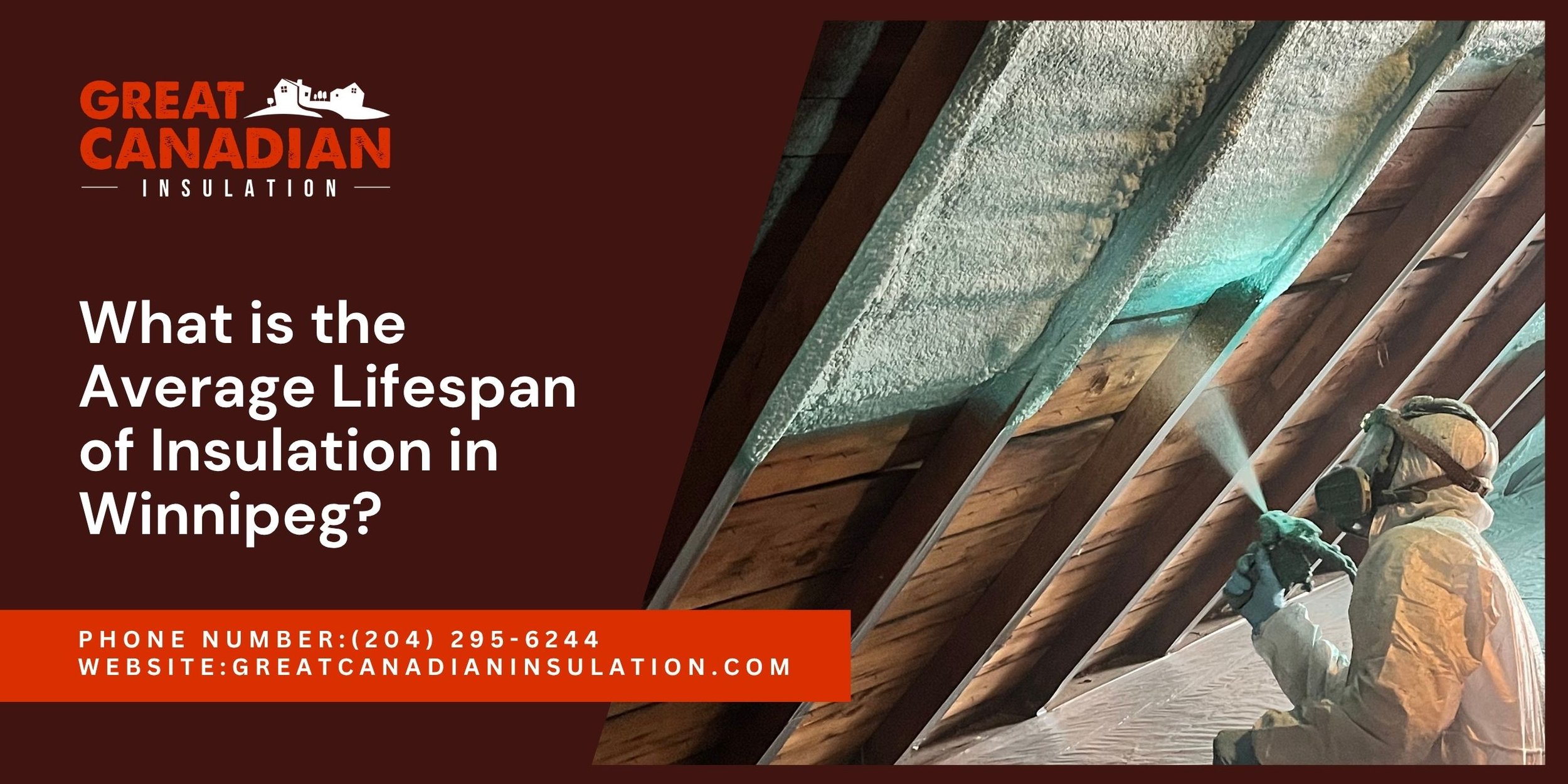 What is the Average Lifespan of Insulation in Winnipeg?