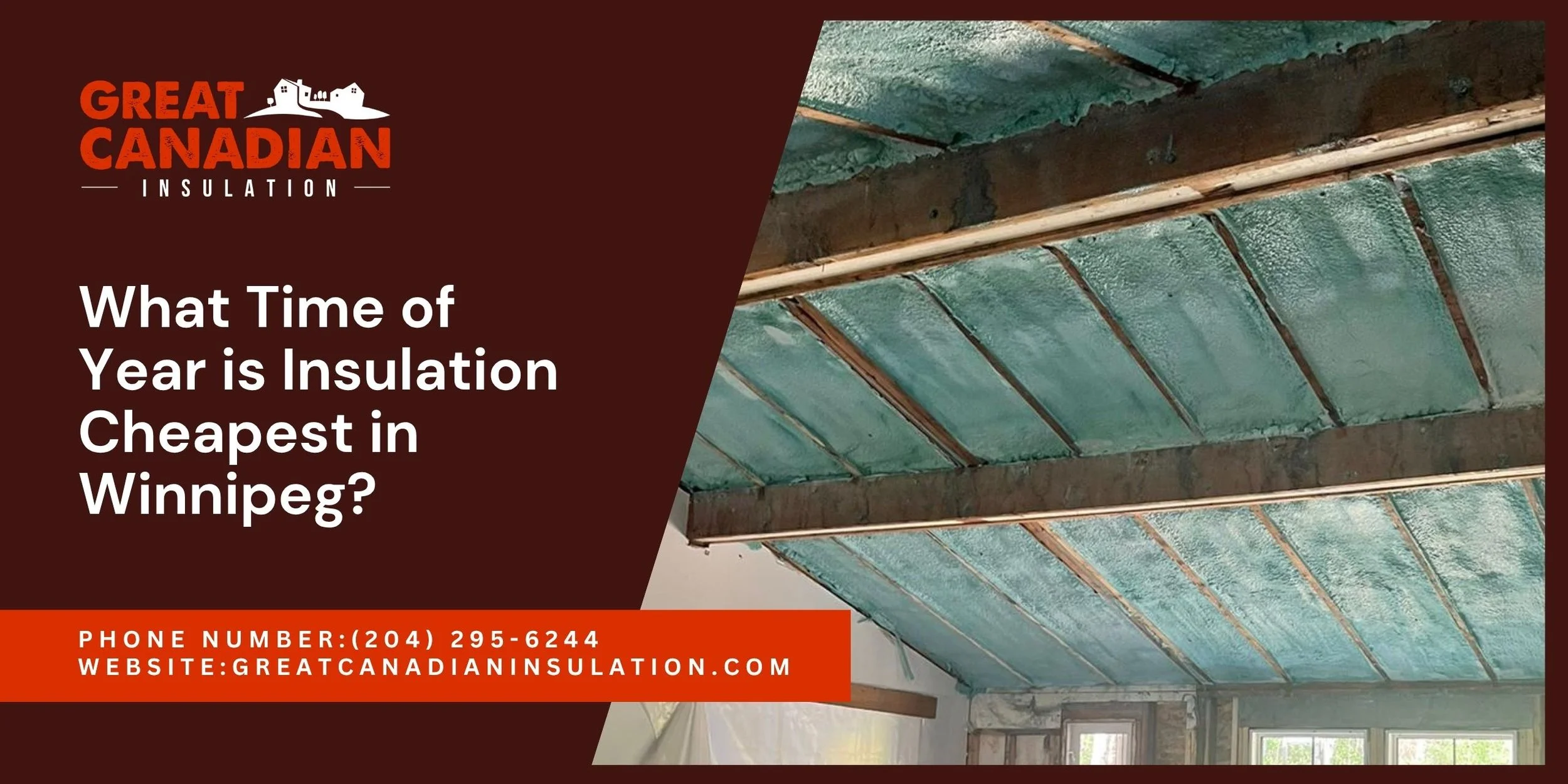 The best time of the year to get the Cheapest Insulation in Winnipeg