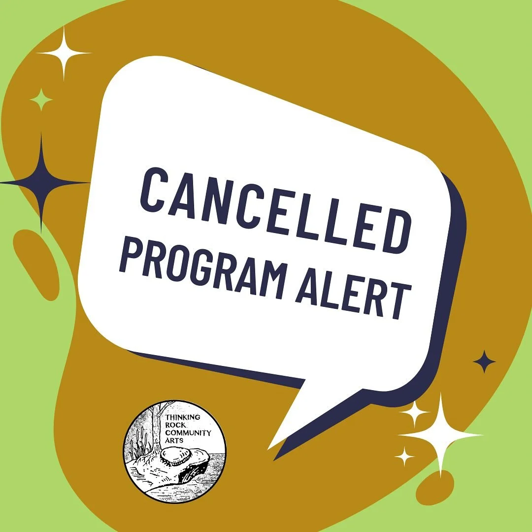 *Program Cancellation - Making Night - Tuesday, August 5*
.
Due to unforeseen circumstances, we must regretfully cancel Thinking Rock&rsquo;s planned Making Night for this evening, August 5th, 2025.
.
We&rsquo;ll miss you! But you will find us this w