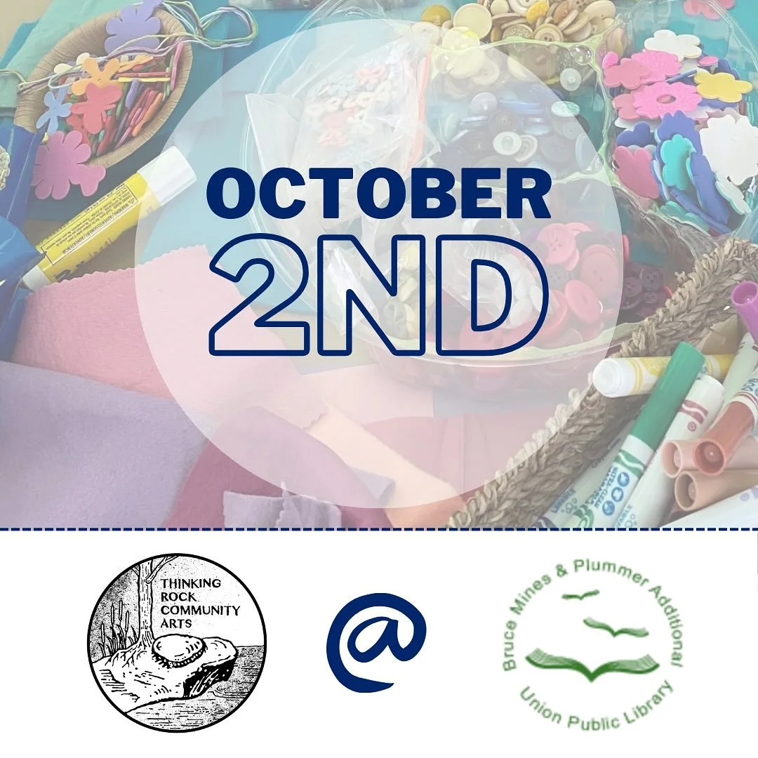 We&rsquo;re excited for programming this Fall at the Bruce Mines &amp; Plummer Additional Union Public Library! We&rsquo;ll be back there (33 Desbarats St., Bruce Mines) on Thursday, October 2nd from 3pm to 5pm for our next Social Fabric drop-in.
.
W
