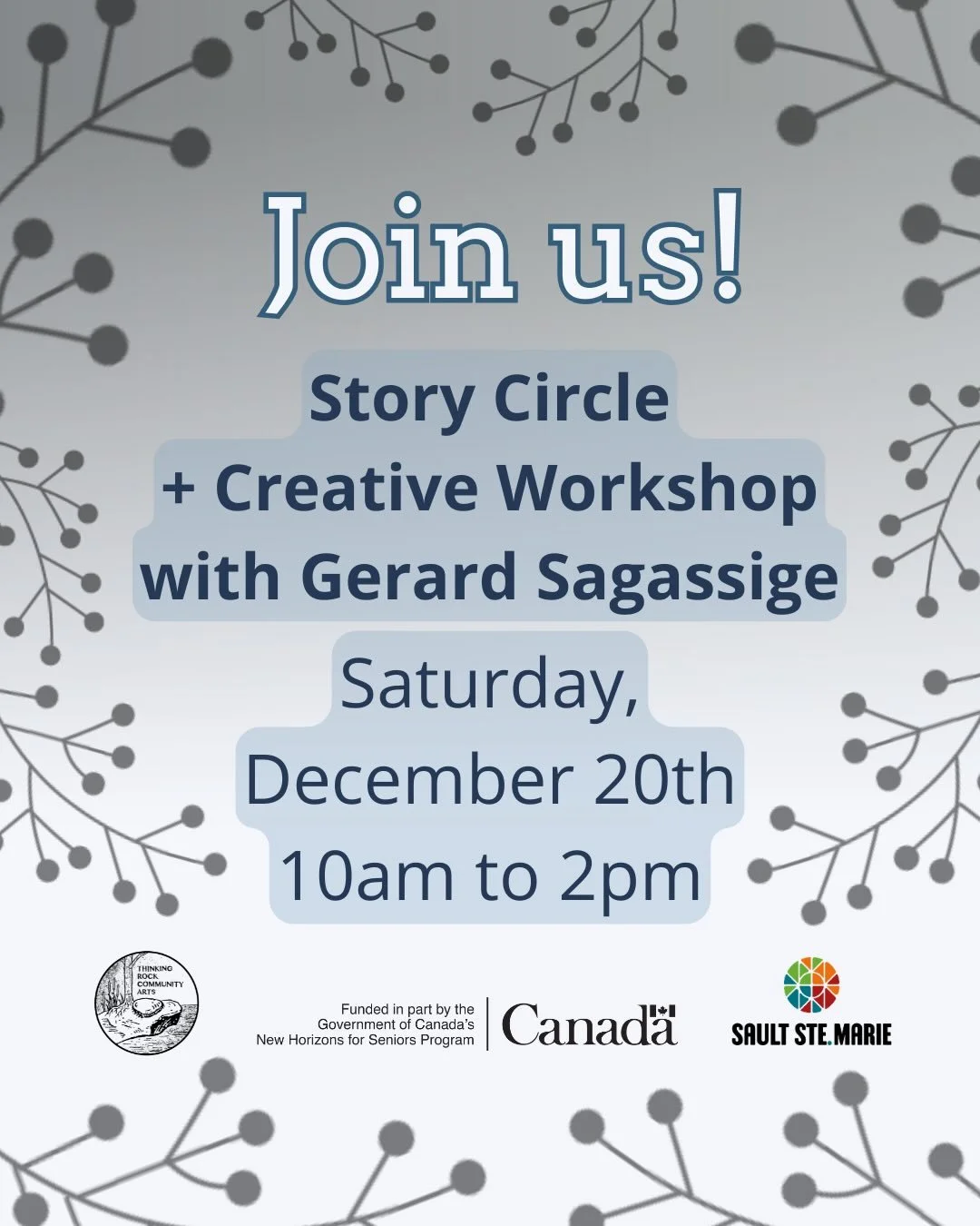 ❄️ JOIN US! ❄️

.
Wintertime:
A Story Circle + Creative workshop with
Gerard Sagassige
.
Saturday, December 20, from 10am to 2pm
@ Thinking Rock HQ (199 Main Street, Thessalon, ON)
.
A story circle and inspired multi-arts workshop with Elder Gerard S