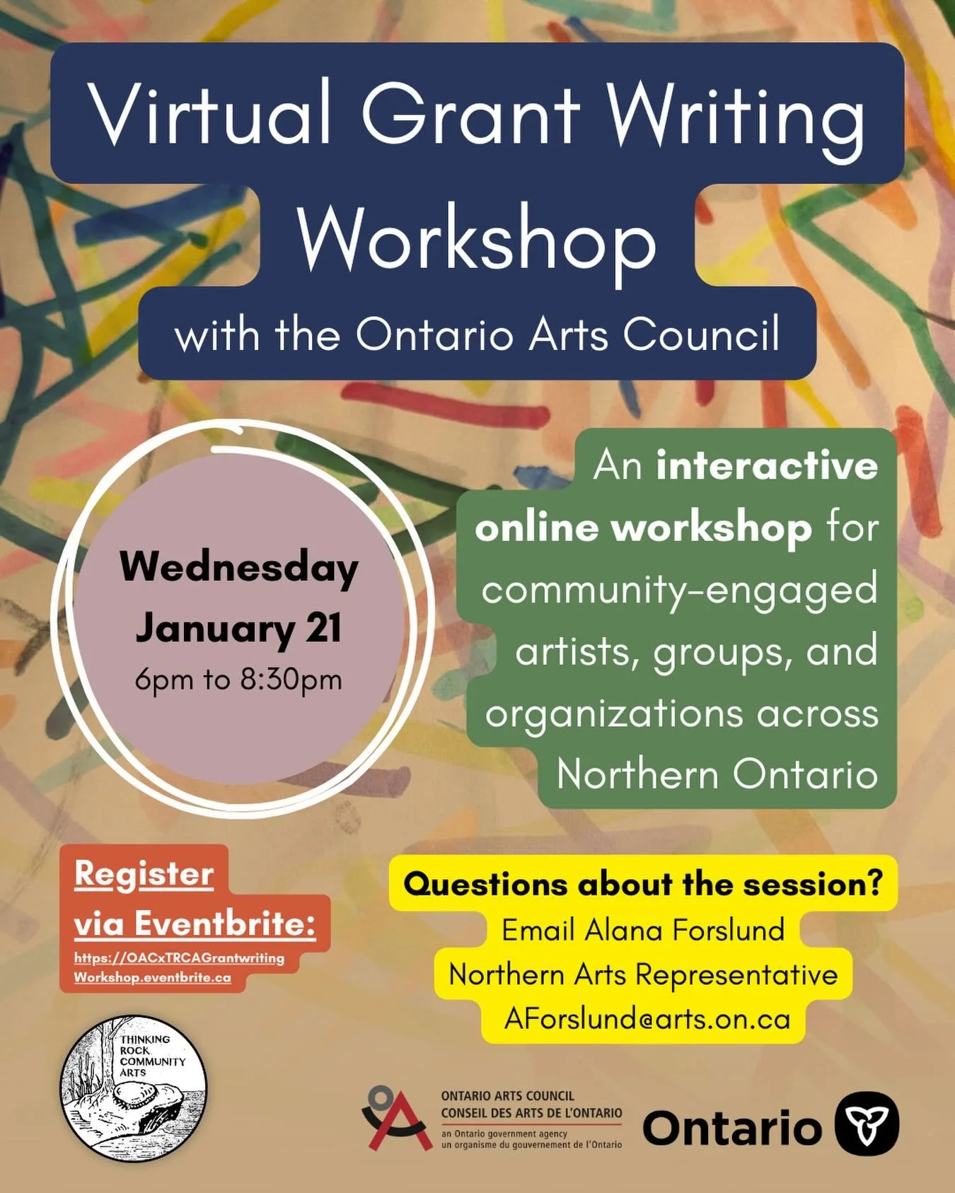 Register today to secure your spot! 📣 
.
Virtual Grant Writing Workshop &amp; Information Session with the Ontario Arts Council
Wednesday, January 21, 2026
6pm to 8:30pm
.
Thinking Rock Community Arts (TRCA) is partnering with the Ontario Arts Counc