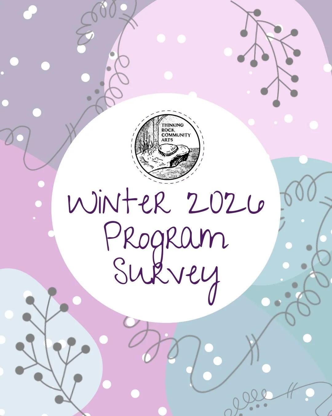 We&rsquo;re calling out to the community for input: it&rsquo;s time for our Winter 2026 programming survey!
.
Have you attended Thinking Rock&rsquo;s programs this Winter? We want to hear from YOU about your experience, and carry your feedback forwar